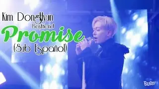 (Sub Español) Kim DongHyun (Boyfriend) - Promise