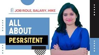 Is Persistent Systems Good for Freshers | Know all about Persistent 