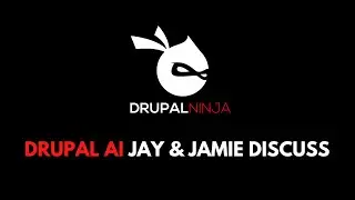 AI in Drupal Jamie and Jay Discuss Post Driesnote Developments