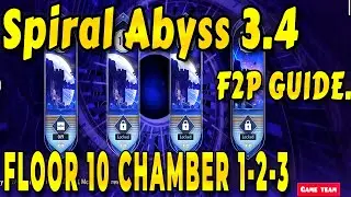 3.4 2ND Spiral Abyss Floor 10 1-2-3 - 9⭐ star F2P guide - Genshin impact.