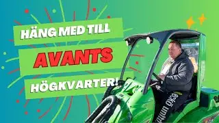 Finlands största tillverkning av kompaktlastare – fabriksrundtur med Avant i Tammerfors