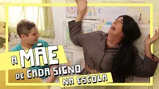 A MÃE DE CADA SIGNO 2 - NA ESCOLA