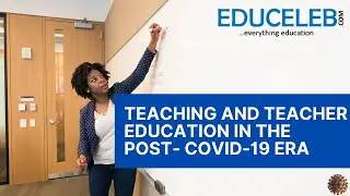 Teaching and teacher-education in the post COVID-19 era (3)