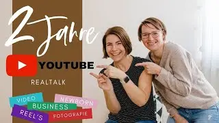 2 Jahre Youtube - Realtalk