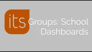 Groups School Dashboards