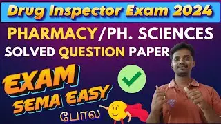 DRUG INSPECTOR EXAM 2024 QUESTION PAPER with Answers (Pharmacy)