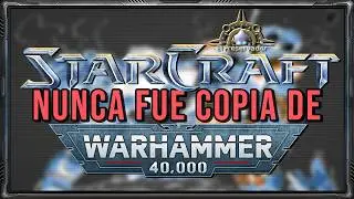 Explicamos por qué StarCraft NO ES copia de Warhammer 40k