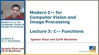 Modern C++: C++ Functions (Lecture 3, I. Vizzo, 2020)