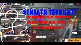 SENJATA TERKUAT YANG SERING DIPAKAI PRO PLAYER!!!!