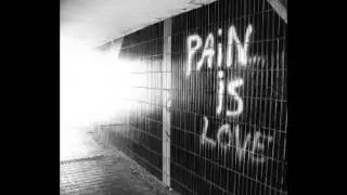 Pain is Love (100 BARS)