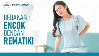 Sering Disamakan, Ini Perbedaan Gejala Encok Dengan Rematik | Hidup Sehat tvOne