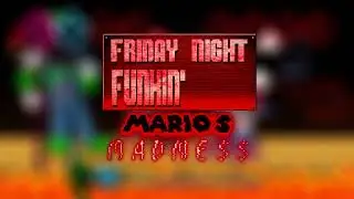 FNF: Mario Madness OST | I Hate You