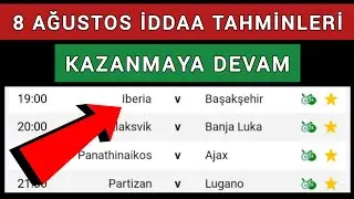 AVRUPA MAÇLARIYLA KAZANIYORUZ ! 8 AĞUSTOS 2024 İDDAA TAHMİNLERİ