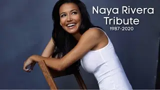 Naya Rivera Tribute