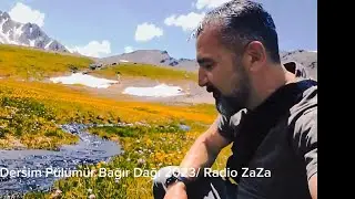 Dersim Pülümür Bağır Dağı 3287 m 2023/ Radio ZaZa
