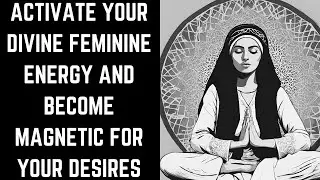 How to Activate Your Divine Feminine Energy & Manifest in Flow State *POWERFUL & EFFORTLESS*