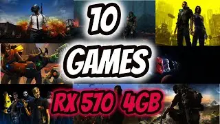 Radeon RX 570 4gb | Test in 10 Games 1080p | (Ryzen 7 2700)
