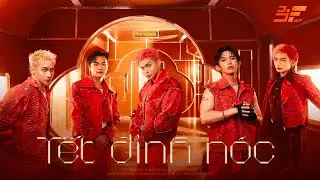 TẾT ĐỈNH NÓC - B.O.F | OFFICIAL Music Video