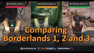 Comparing Borderlands 1, Borderlands 2 and Borderlands 3 | PC | 4K UHD | max settings