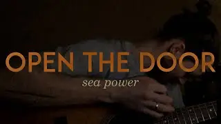 OPEN THE DOOR / Sea Power _ cover