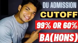 Du Admission 2021 Update | Expected Cutoff For BA Program & BA Hons. 