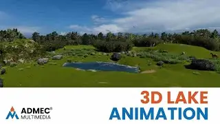 Environment 3D Animation | Lake Animation | ADMEC Multimedia Institute