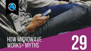 How microwave works + myths busted