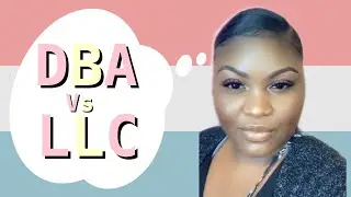 DBA vs LLC / legalizing your business / business tip