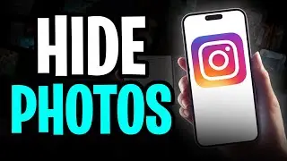 How to Hide Instagram Photos from Everyone Without Deleting Them (2026)