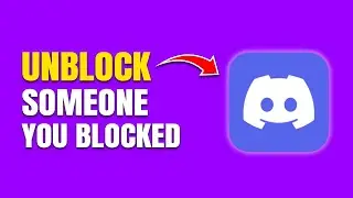 How To Unblock Someone on Discord (Quick & Easy Guide)