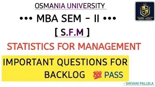 STATISTICS FOR MANAGEMENT || SFM || IMPORTANT QUESTIONS || BACKLOG MBA SEM - 1 || 