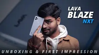 LAVA Blaze NXT Unboxing and Review in Hindi | Beautiful but Powerful ⚡️ 😍