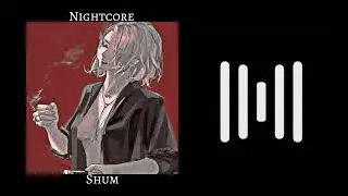 Go_A-Shum(Nightcore)