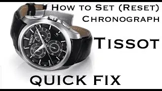How to Set (Reset) Chronograph Hands on a TISSOT Watch | QUICK FIX