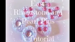 Easy Rhinestone and Pearl Pins Tutorial