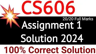 CS606 Assignment 1 Solution 2024 | cs606 Assignment 2024, cs606 Assignment1-2024