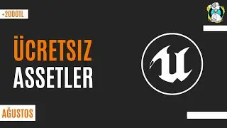 Unreal Engine 4 Ücretsiz Assetler - Ağustos 2021