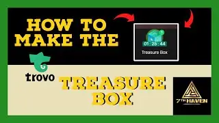 How To Make A Trovo Treasure Box - FULL TUTORIAL
