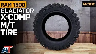 Dodge Ram Gladiator X-Comp M/T Tire Review