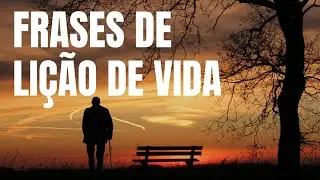 FRASES DE LIÇÃO DE VIDA para status do whatsapp