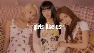 twice : girls like us (slowed and reverb)