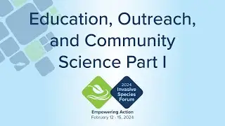 Education, Outreach, and Community Science Part I