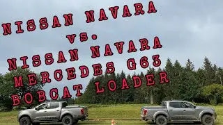 2018 NISSAN NAVARA vs. G63 AMG vs BOBCAT LOADER TUG OF WAR