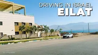 Resort City of ISRAEL 🇮🇱 Driving in EILAT