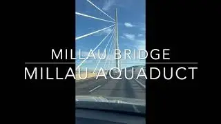 Millau Viaduct [A Norman Foster Architectual Masterpiece]
