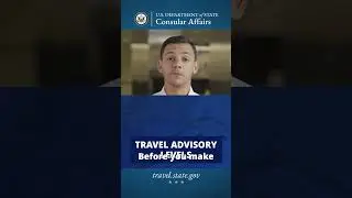 International Travel Tip - Travel Advisory