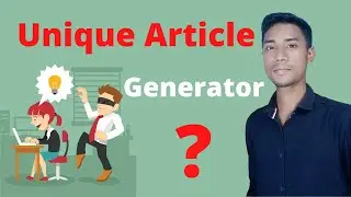 How To Get Unlimited Unique Post Or unique Content | unique article generator