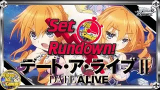 Set Rundown!  Date A Live Volume 2 [Weiss Schwarz]