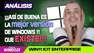 🤯 ¿Quieres ver cómo es la mejor versión de Windows 11 que existirá nunca, y por qué es tan especial?