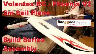 Volantex RC - Phoenix V2 - 2m - Build Series - Assembly